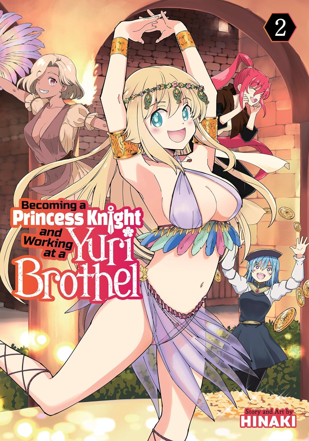 Becoming a Princess Knight and Working at a Yuri Brothel Vol. 2 (Becoming a Princess Knight and Working at a Yuri Brothel)