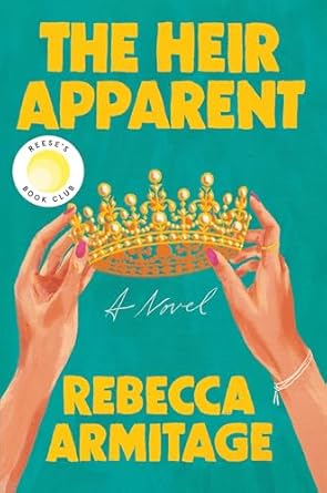 The Heir Apparent: Reese's Book Club Pick