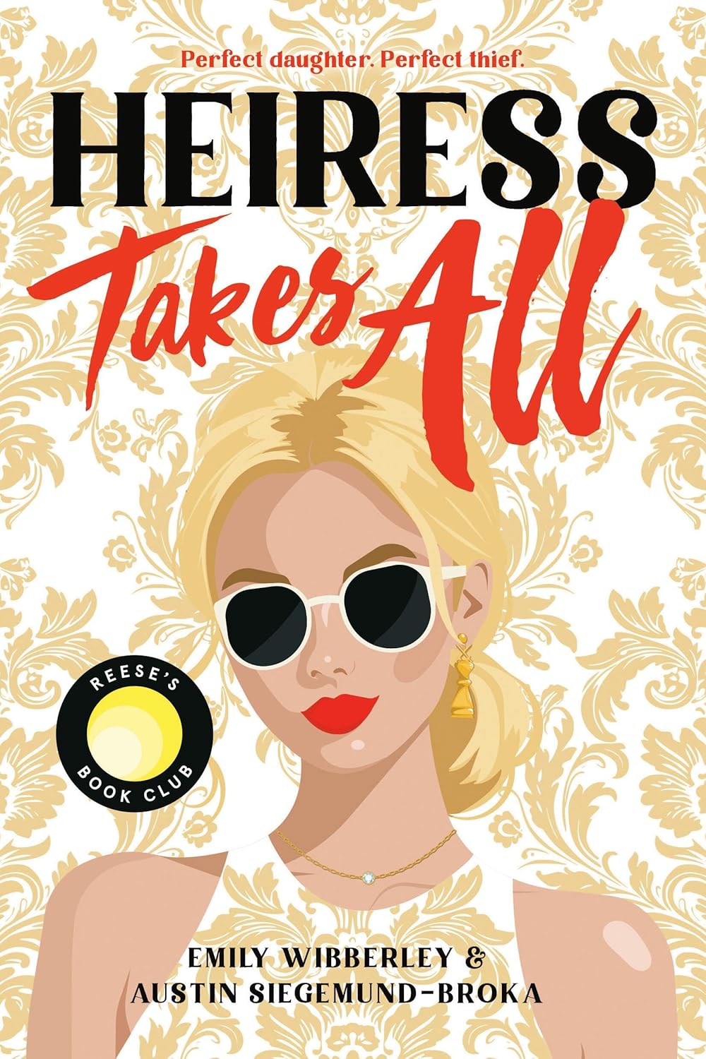 Heiress Takes All (a Reese's Book Club Pick) (Heiress Heists #1)