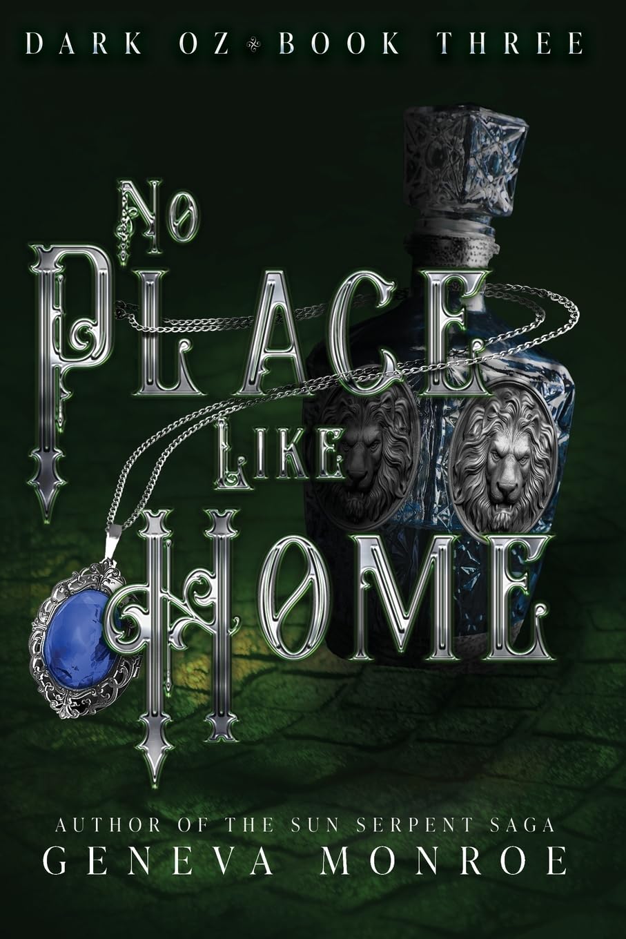 No Place Like Home (Dark Oz Book 3)