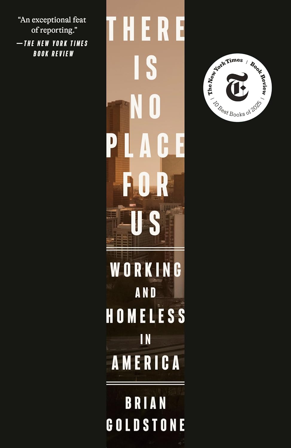 There Is No Place for Us: Working and Homeless in America