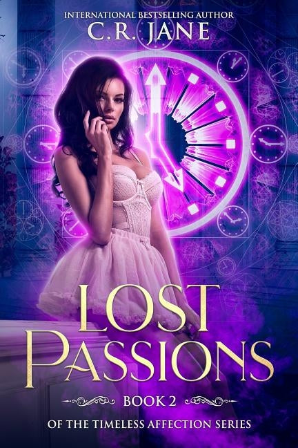 Lost Passions: Book 2 of the The Timeless Affection Series by Jane, C. R.