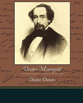 Doctor Marigold by Dickens, Charles