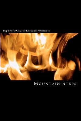 Step By Step Guide To Emergency Preparedness by Steps, Mountain
