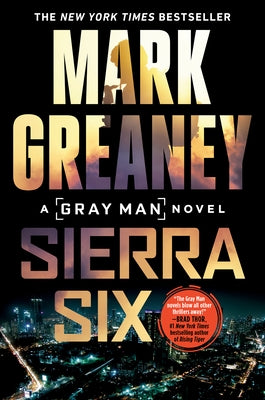 Sierra Six by Greaney, Mark
