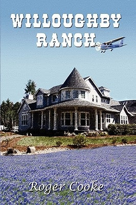 Willoughby Ranch by Cooke, Roger