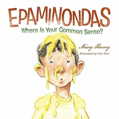 Epaminondas by Harvey, Missy