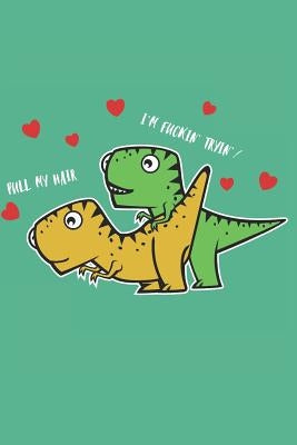 Loving Dinosaurs: Book for People Who Love Dinosaurs by Notebook, Dinosaur