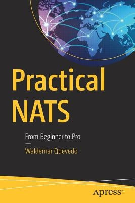 Practical Nats: From Beginner to Pro by Quevedo, Waldemar