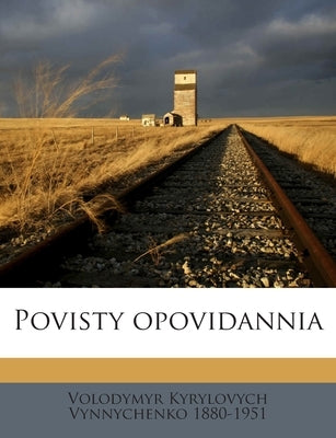 Povisty opovidannia by Vynnychenko, Volodymyr Kyrylovych