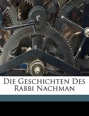 Die Geschichten Des Rabbi Nachman by Buber, Martin