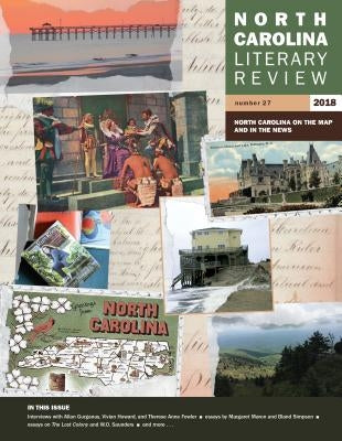 North Carolina Literary Review: Number 27, 2018 by Bauer, Margaret D.