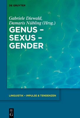 Genus - Sexus - Gender by Diewald, Gabriele