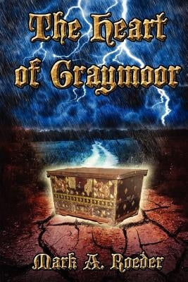 The Heart of Graymoor by Roeder, Mark a.