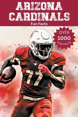Arizona Cardinals Fun Facts by Ape, Trivia