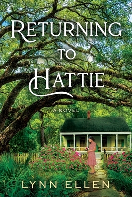 Returning to Hattie by Ellen, Lynn