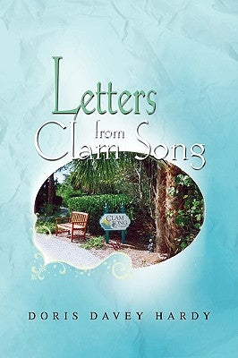 Letters from Clam Song by Hardy, Doris Davey