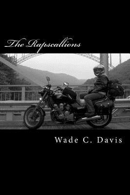 The Rapscallions by Davis, Wade C.