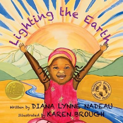 Lighting the Earth by Nadeau, Diana Lynne
