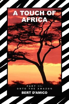 A Touch of Africa by D'Amico, Bert