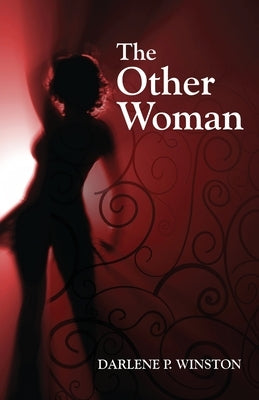 The Other Woman by Winston, Darlene P.