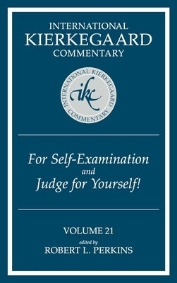 For Self-Examination and Judge for Yourself by Perkins, Robert L.