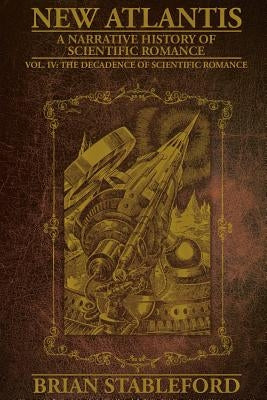New Atlantis: Volume 4 by Stableford, Brian