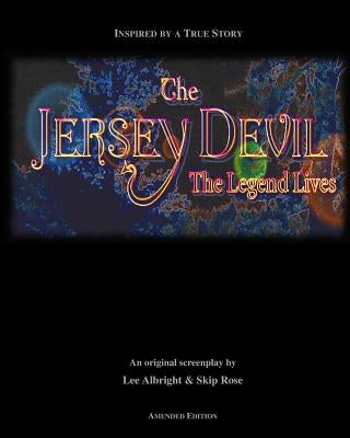 The Jersey Devil-The Legend Lives by Rose, Skip