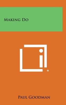 Making Do by Goodman, Paul