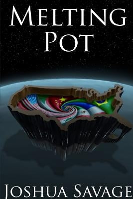 Melting Pot by Savage, Joshua