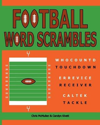 Football Word Scrambles: Puzzles for Sports Fans by Kivett, Carolyn