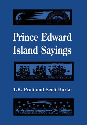 Prince Edward Island Sayings by Pratt, T. K.