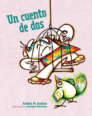 Un cuento de dos by Pi Andreu, Andrés
