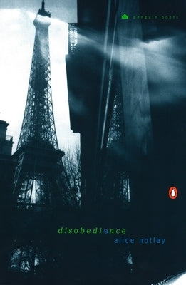 Disobedience by Notley, Alice
