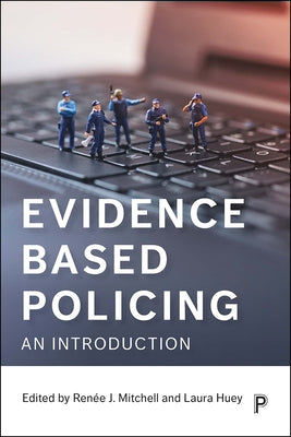 Evidence Based Policing: An Introduction by Todak, Natalie