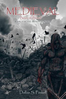 Medieval: Book of Blood by Paskell, Dallas S.