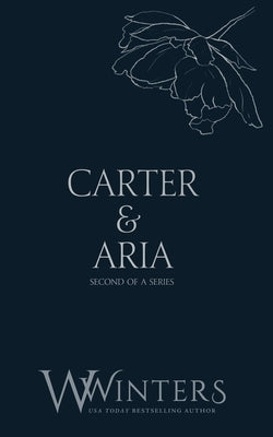 Carter & Aria: Heartless by Winters, Willow