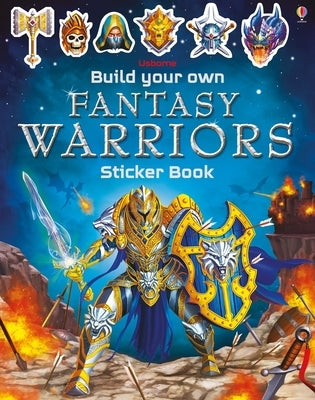 Build Your Own Fantasy Warriors Sticker Book by Tudhope, Simon