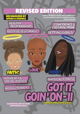 Got It Goin' On-II: Power Tools For Girls! REVISED EDITION * Hard Cover by Ferebee, Janice