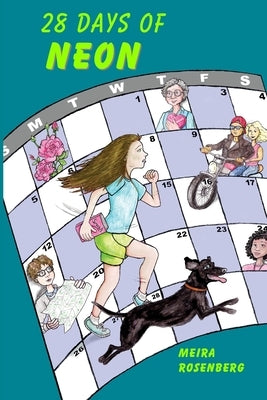 28 Days of Neon by Rosenberg, Meira