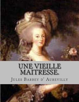 Une vieille maitresse. by Ballin, G-Ph