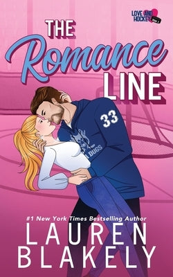The Romance Line by Blakely, Lauren