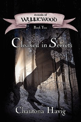Annals of Wynnewood: Cloaked in Secrets by Worrell, Craig