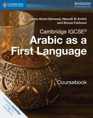 Cambridge Igcse(r) Arabic as a First Language Coursebook by Abdul Hameed, Luma