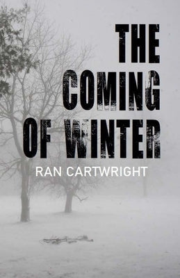 The Coming of Winter by Cartwright, Ran