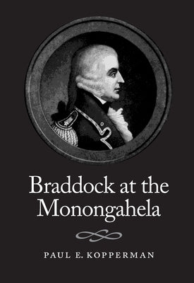 Braddock At The Monongahela by Kopperman, Paul