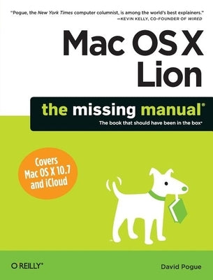 Mac OS X Lion: The Missing Manual by Pogue, David