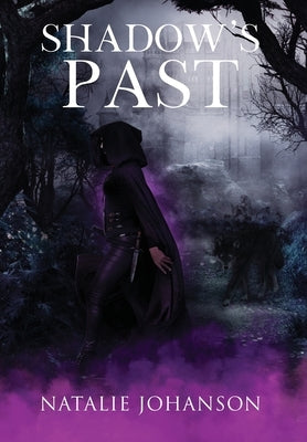 Shadow's Past by Johanson, Natalie