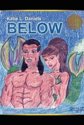 Below by Daniels, Katie L.