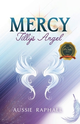 Mercy Tilly's Angel by Raphael, Aussie